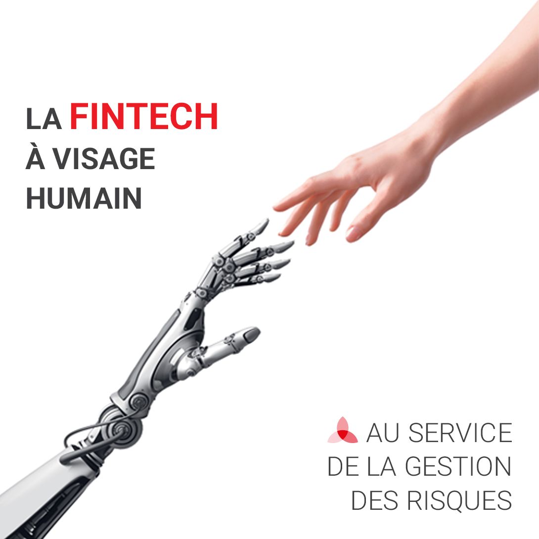 La fintech à visage humain au service de la gestion des risques